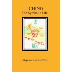 Stephen Karcher I Ching the Symbolic Life