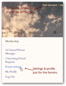 'Your account' link top r for the whole site, 'forum settings' link under 'Community' just for the forums
